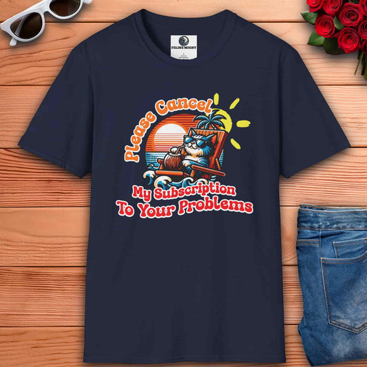 Humorous navy blue t-shirt design with a cat and sunset, saying 'Please Cancel My Subscription To Your Problems'