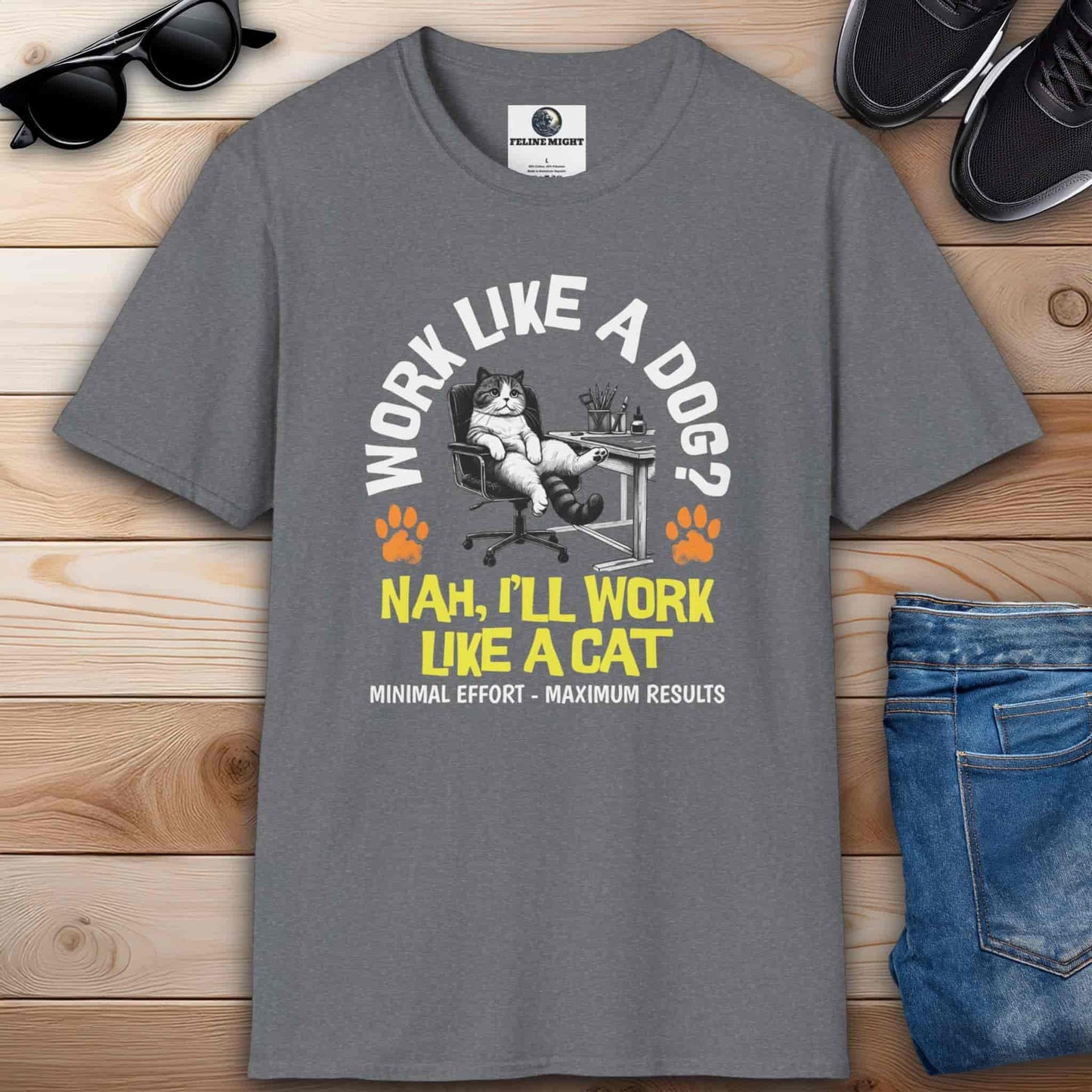 Athletic heather grey t-shirt with 'Work Like A Dog? Nah, I’ll Work Like A Cat' graphic design