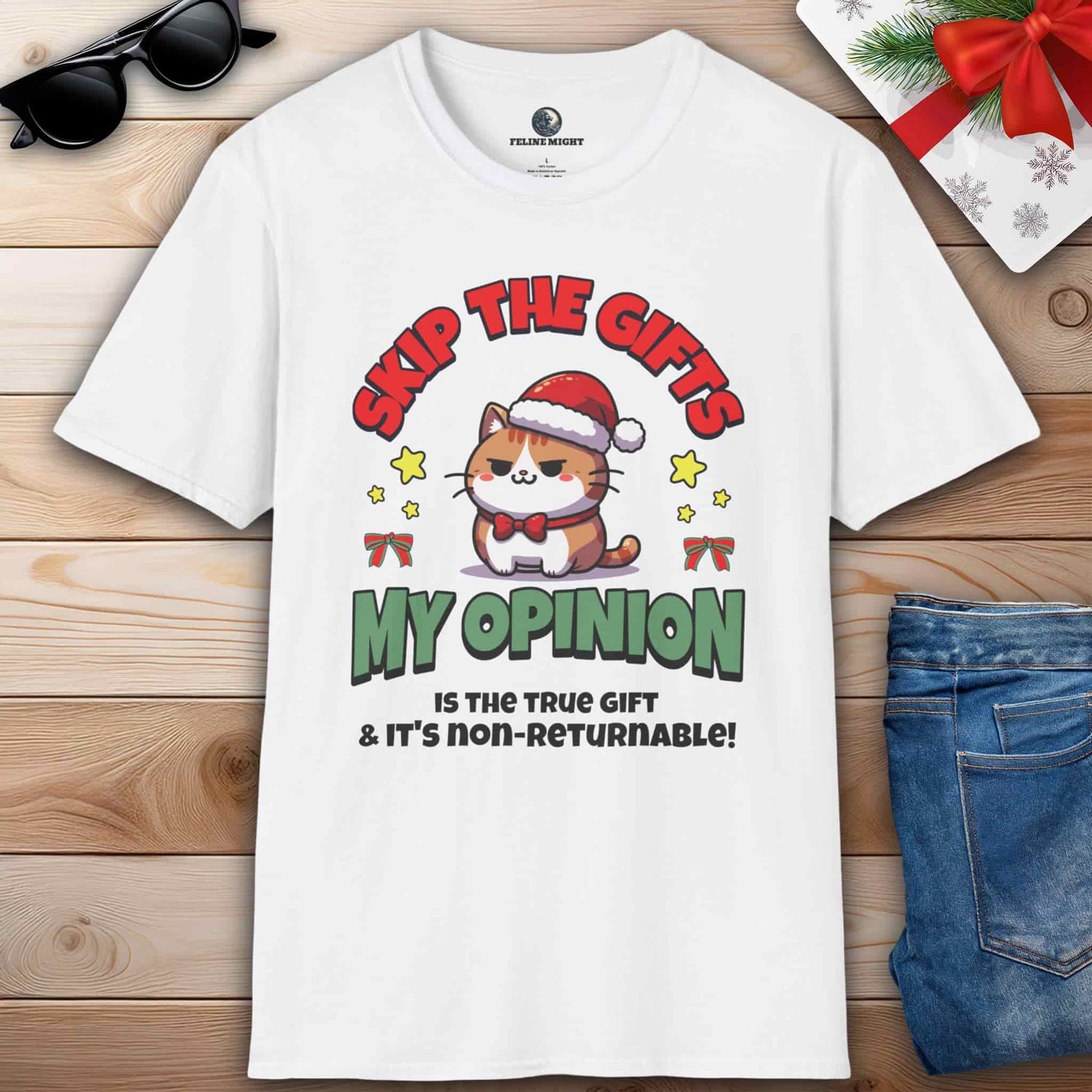 Holiday-themed t-shirt with a playful cat design and festive text about skipping gifts.