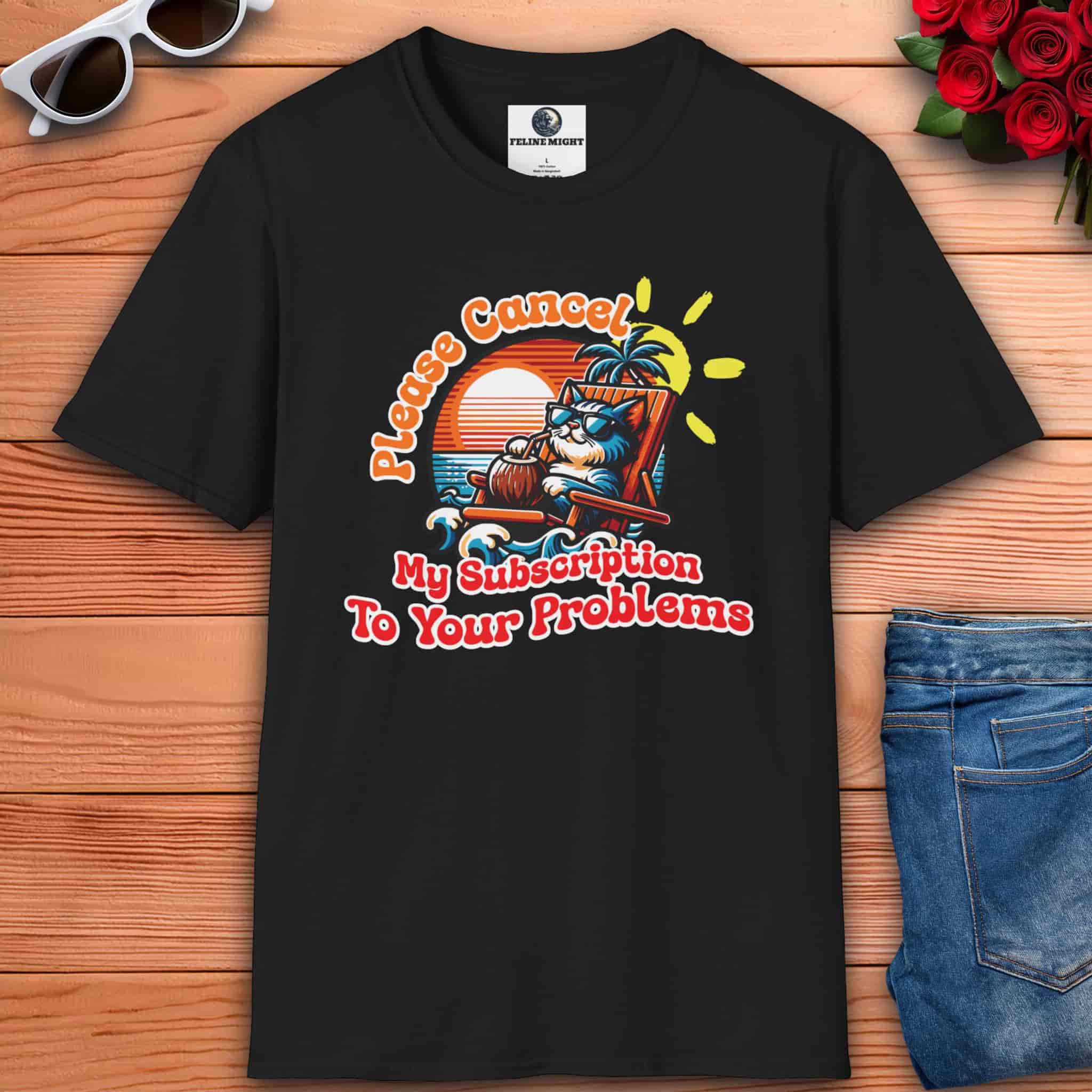 Humorous black t-shirt design with a cat and sunset, saying 'Please Cancel My Subscription To Your Problems'