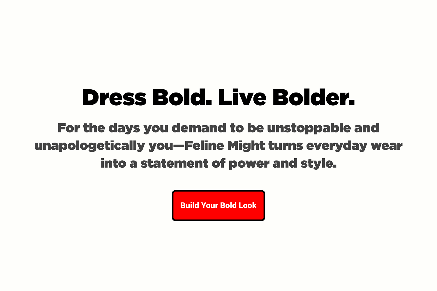 Feline Might banner promoting bold fashion choices on the home page.