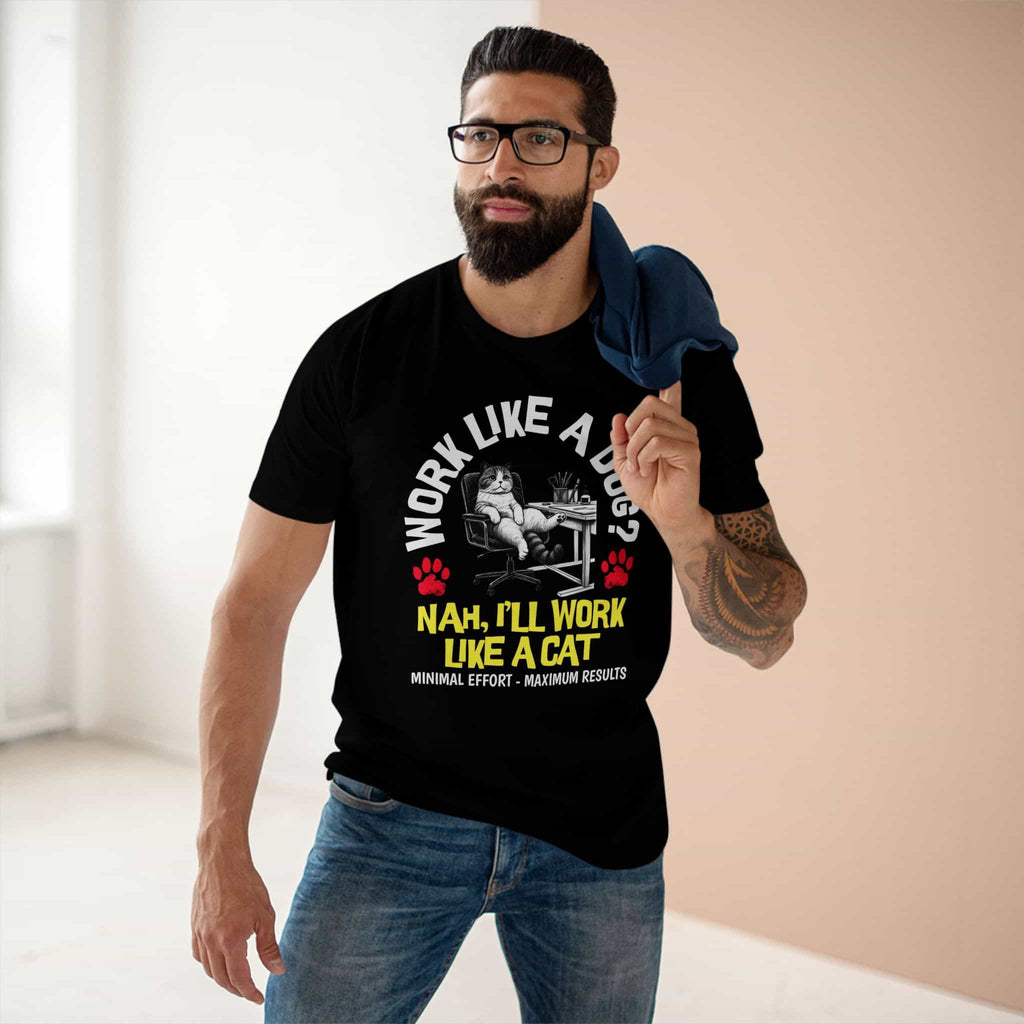 A man in a black Funny Work Cat T-Shirt with a humorous cat graphic and the text 'Work like a dog? Nah, I'll work like a cat.'