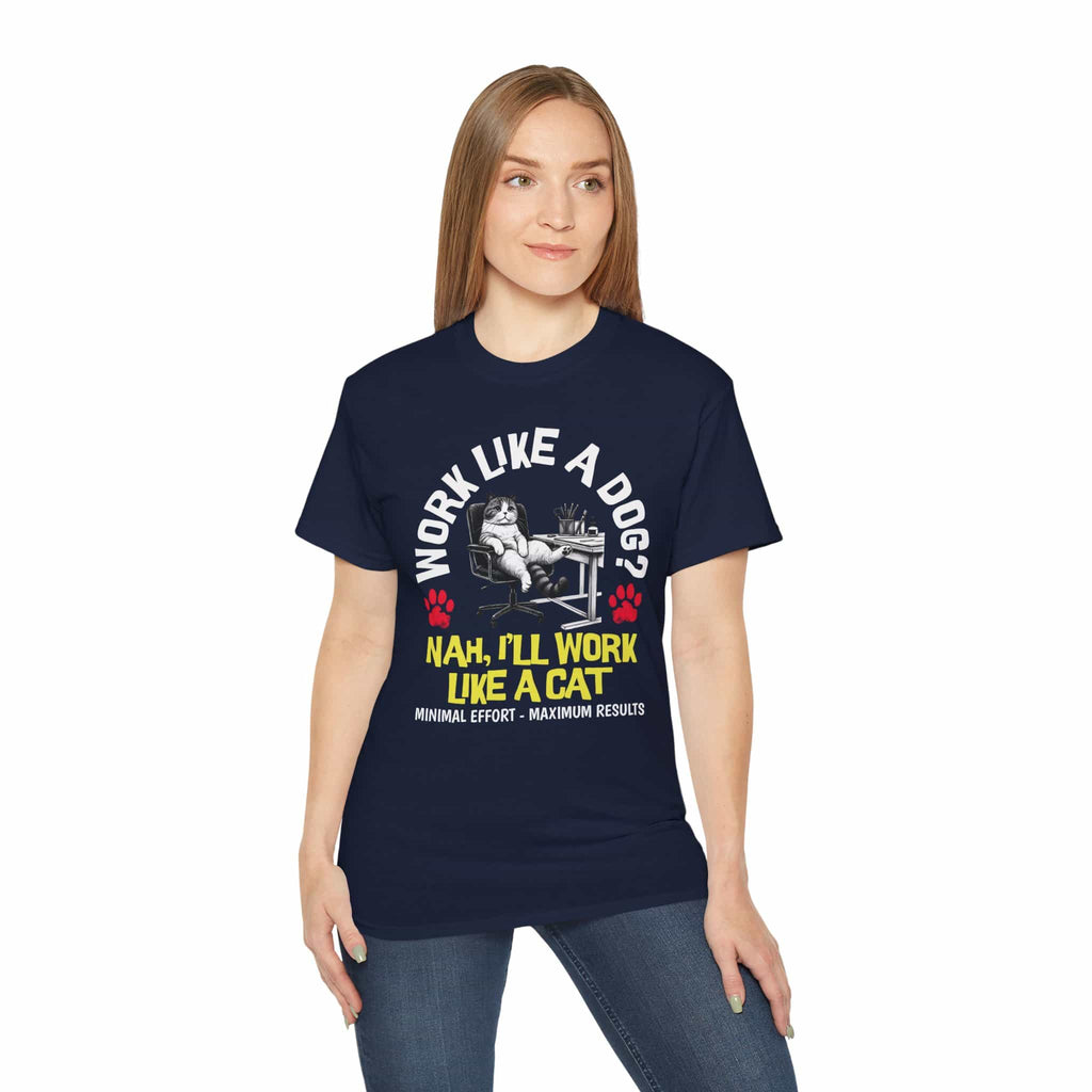 A woman in a navy blue Funny Work Cat T-Shirt with a humorous cat graphic and the text 'Work like a dog? Nah, I'll work like a cat.'