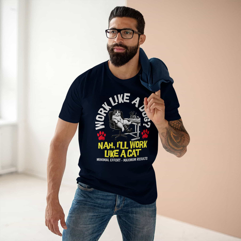 A man in a navy blue Funny Work Cat T-Shirt with a humorous cat graphic and the text 'Work like a dog? Nah, I'll work like a cat.'